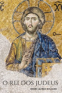 Baixar O Rei dos Judeus pdf, epub, eBook