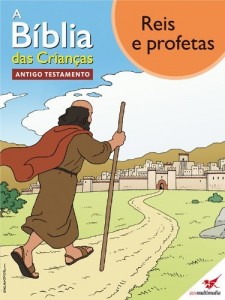 Baixar A Bíblia das Crianças – Quadrinhos Reis e profetas pdf, epub, eBook