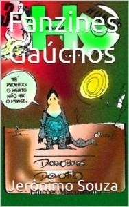 Baixar Fanzines Gaúchos (Fanzines do Visuart Livro 2) pdf, epub, eBook
