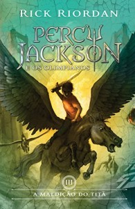 Baixar A maldi&ccedil;&atilde;o do tit&atilde; (Percy Jackson e os Olimpianos Livro 3) pdf, epub, eBook