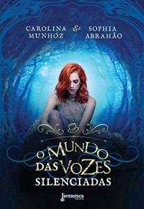 Baixar O mundo das vozes silenciadas (O Reino das vozes que n&atilde;o se calam Livro 2) pdf, epub, eBook