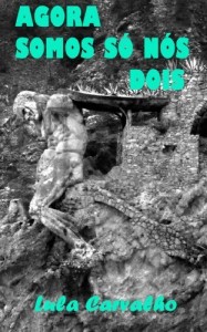 Baixar AGORA SOMOS S&Oacute; N&Oacute;S DOIS pdf, epub, eBook