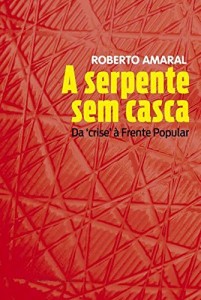 Baixar A Serpente sem casca: Da crise à Frente Popular pdf, epub, eBook