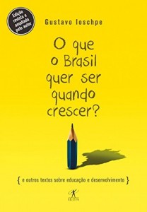 Baixar O que o Brasil quer ser quando crescer? pdf, epub, eBook