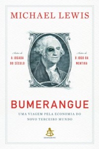 Baixar Bumerangue: Uma viagem pela economia do Novo Terceiro Mundo pdf, epub, eBook