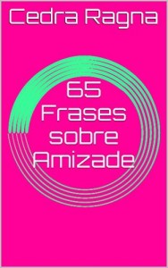 Baixar 65 Frases sobre Amizade pdf, epub, eBook