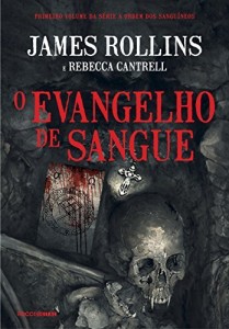 Baixar O evangelho de sangue (A Ordem dos Sanguíneos Livro 1) pdf, epub, eBook