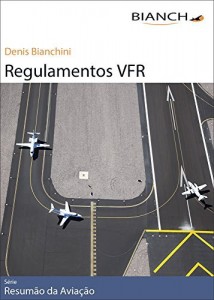 Baixar Resumão da Aviação 04 – Regulamentos VFR pdf, epub, eBook