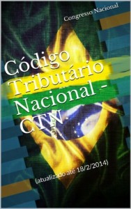 Baixar Código Tributário Nacional – CTN: (atualizado até 18/2/2014) (Legislação Brasileira) pdf, epub, eBook