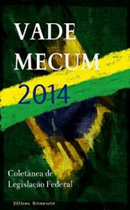 Baixar VADE MECUM 2014: Coletânea de Legislação Federal (Direito Transparente) pdf, epub, eBook