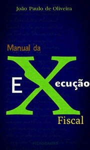 Baixar Manual da Execução Fiscal pdf, epub, eBook