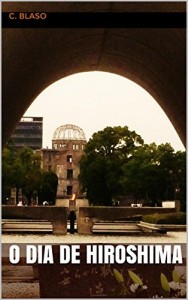 Baixar O Dia de Hiroshima pdf, epub, eBook