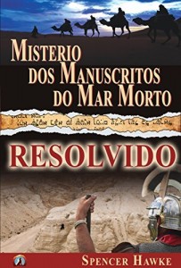Baixar Misterio dos Manuscritos do Mar Morto – Resolvido pdf, epub, eBook