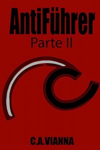 Baixar AntiFührer: Parte II pdf, epub, eBook