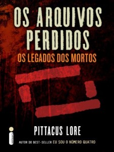 Baixar Os Arquivos Perdidos 3: Os legados dos mortos (Os Legados de Lorien) pdf, epub, eBook