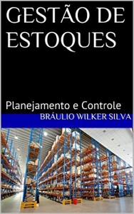 Baixar Gestão de Estoques: Planejamento e Controle pdf, epub, eBook