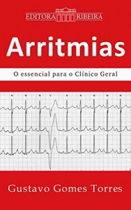 Baixar Arritmias: O Essencial para o Clínico Geral pdf, epub, eBook