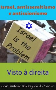 Baixar Israel, antissemitismo e antissionismo (Visto &agrave; Direita Livro 1) pdf, epub, eBook