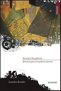 Baixar As artes da palavra: Elementos para uma poética marxista (Coleção Marxismo e Literatura) pdf, epub, eBook