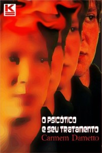 Baixar O psic&oacute;tico e seu tratamento pdf, epub, eBook