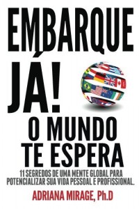Baixar Embarque Ja! O Mundo Te Espera pdf, epub, eBook