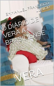 Baixar O DIÁRIO DE VERA A BRASILIENSE: VERA pdf, epub, eBook