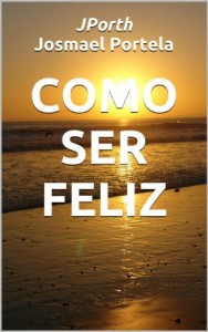 Baixar COMO SER FELIZ pdf, epub, eBook