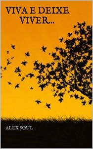 Baixar Viva e deixe viver… pdf, epub, eBook