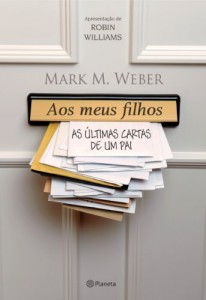 Baixar Aos meus filhos: As últimas cartas de um pai pdf, epub, eBook