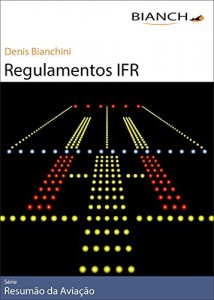 Baixar Resumão da Aviação 06 – Regulamentos IFR pdf, epub, eBook