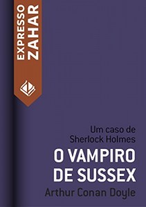 Baixar O vampiro de Sussex: Um caso de Sherlock Holmes pdf, epub, eBook