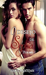 Baixar O desejo de Sophia (D”s de Amor Livro 1) pdf, epub, eBook