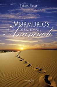 Baixar Murmúrios de um Tempo Anunciado pdf, epub, eBook