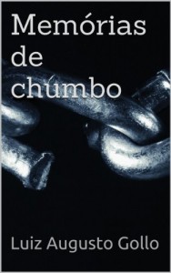 Baixar Mem&oacute;rias de chumbo pdf, epub, eBook