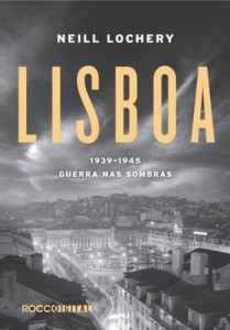Baixar Lisboa: 1939-1945 – Guerra nas sombras pdf, epub, eBook