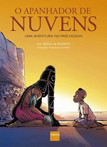 Baixar O Apanhador de Nuvens: Uma aventura no pa&iacute;s Dogon pdf, epub, eBook