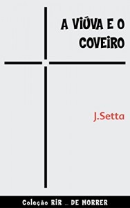 Baixar A Vi&uacute;va e o Coveiro pdf, epub, eBook