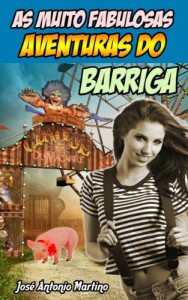 Baixar As Muito Fabulosas Aventuras do Barriga pdf, epub, eBook