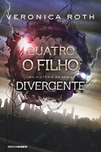 Baixar Quatro: O Filho: uma história da série Divergente pdf, epub, eBook