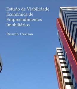 Baixar Estudo de viabilidade econômica de empreendimentos imobiliários pdf, epub, eBook