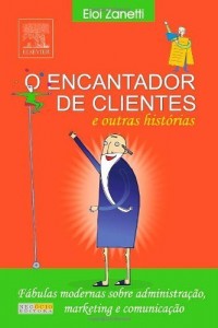 Baixar O Encantador de Clientes e Outras Hist&oacute;rias pdf, epub, eBook