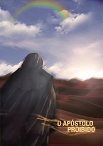 Baixar O AP&Oacute;STOLO PROIBIDO pdf, epub, eBook