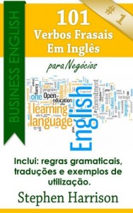 Baixar 101 Verbos Frasais Em Ingl&ecirc;s para Neg&oacute;cios (Business English) pdf, epub, eBook