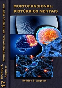 Baixar Psiquiatria: Anatomia e histologia (Morfofuncional Livro 18) pdf, epub, eBook