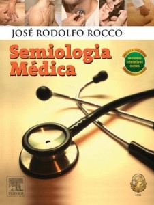 Baixar Semiologia M&eacute;dica 1&ordf; Edi&ccedil;&atilde;o pdf, epub, eBook