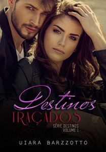 Baixar Destinos Tra&ccedil;ados (S&eacute;rie Destinos Livro 1) pdf, epub, eBook
