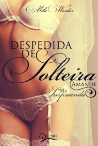 Baixar Despedida de Solteira: Amande pdf, epub, eBook