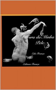 Baixar Contos Fora da Minha Pele: Quando o eu se rebela pdf, epub, eBook