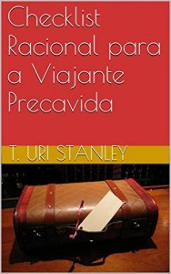 Baixar Checklist Racional para a Viajante Precavida pdf, epub, eBook