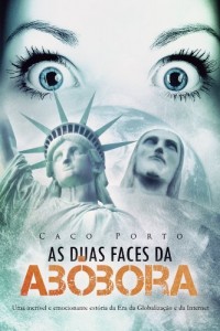 Baixar AS DUAS FACES DA ABOBORA pdf, epub, eBook